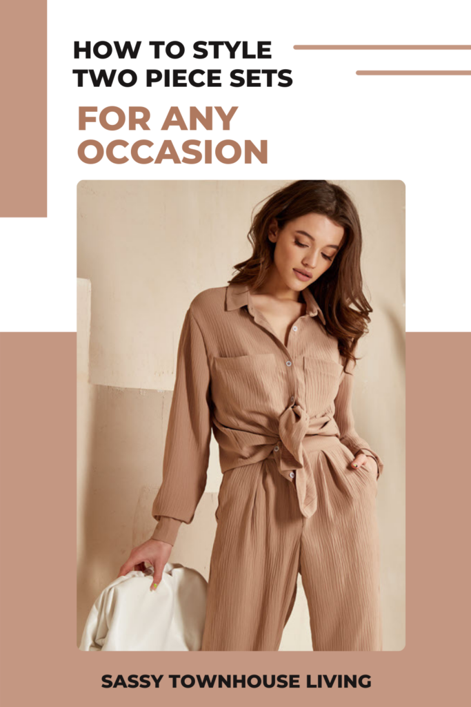 How To Style Two Piece Sets For Any Occasion - Sassy Townhouse Living